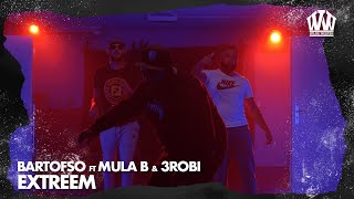 Bartofso ft Mula B amp 3robi  Extreem Prod Chahid [upl. by Isawk]