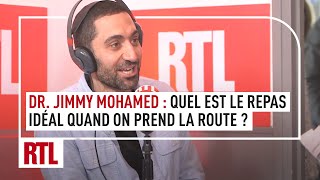 Dr Jimmy Mohamed  Le repas idéal quand on prend la route [upl. by Monjo]