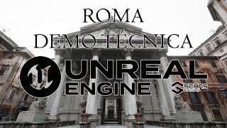 Roma  Demo técnica  Unreal Engine 54  Scans Factory [upl. by Anwahsiek]