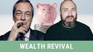 Britain’s Great Wealth Revival Financial Planner reacts to Nigel Farages UK Independent Wealth [upl. by Ehrman]