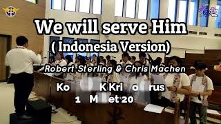 We Will Serve Him  Robert Sterling amp Chris Machen  Vita Angela Choir [upl. by Franci]