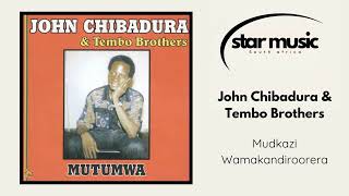 John Chibadura amp Tembo Brothers  Mudkazi Wamakandiroorera  Official Audio [upl. by Lud799]