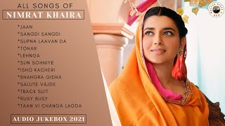 Nimrat Khaira All Songs Chapter  2  Audio Jukebox 2021  MasterpieceAMan [upl. by Prisilla]