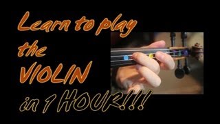 Learn To Play The Violin in 1 one Hour YES  in one whole hour [upl. by Grobe]