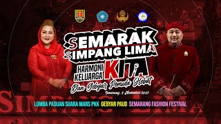 SEMARAK SIMPANG LIMA HARMONI KELUARGA KITA [upl. by Eelram]