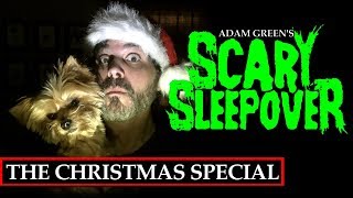 Adam Greens SCARY SLEEPOVER  quotThe Christmas Specialquot [upl. by Winnick682]