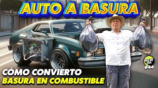 🔵 DEL VERTEDERO a la CARRETERA DESCUBRE CÓMO CONVIERTO BASURA en COMBUSTIBLE para mi AUTO INNOVADOR [upl. by O'Carroll533]