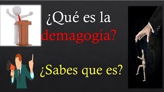 La demagogia Que es [upl. by Dabbs802]