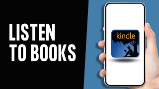 How To Listen to Books on Amazon Kindle App 2024 [upl. by Hancock]