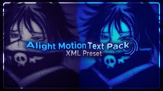 Alight Motion Text Pack \  XML preset [upl. by Ettenad]