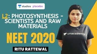 L2 Photosynthesis  Scientists and Raw Materials  Photosynthesis Complete NCERT Review  NEET 2020 [upl. by Armillas]