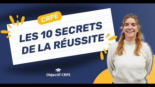 CRPE  Les 10 secrets de la réussite au CRPE [upl. by Shirah]