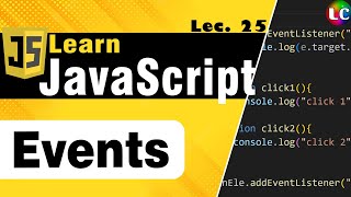 Javascript Events  Lecture 25  Learn Coding [upl. by Enerual]