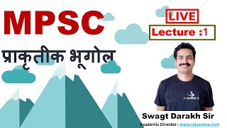 MPSC  UPSC Live Geography Lect 1  Structur of Earth  Swagt Darakh Sir [upl. by Hillinck]