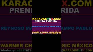 karaoke banda el recodo y los cadetes de linares  prenda querida karaokemex [upl. by Enatan466]