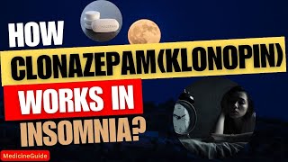 How ClonazepamKlonopin works in Insomnia clonazepam clonazepam2mg insomnia [upl. by Aiciled]