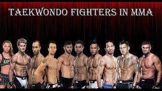 TAEKWONDO FIGHTERS IN MMA HIGHLIGHTS [upl. by Lebanna573]