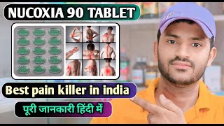 Best pain killer in india nucoxia 90 tablet uses dose benefits and Side effects full review [upl. by Amalle]