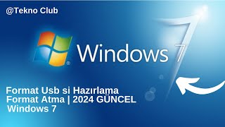 Windows 7 Format USB si Hazırlama ve Format Atma  2024 Güncel 😮 [upl. by Grogan632]