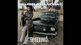 Britnee Kellogg  Hell in a Handbag [upl. by Aribold]