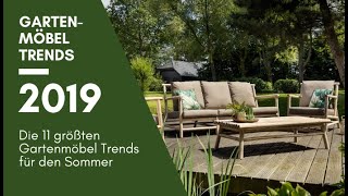 ▶ Gartenmöbel Trends 2019  GartenundFreizeitde [upl. by Danielson780]