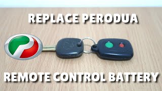 3 Easy Steps to Replace Perodua Remote Control Battery [upl. by Haliak569]