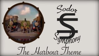 Sodor Symphony V The Harbour ThemeWorks Repair Theme [upl. by Notecnirp722]