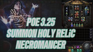 Poe 325 Necromancer Summon Holy Relic of Conviction T17 Fortress run [upl. by Madoc]