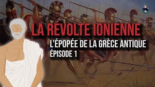 LA RÉVOLTE IONIENNE Série sur les guerres médiques ep1 [upl. by Costanzia]