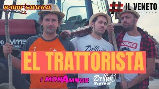 Radiosboro e Il Veneto Imbruttito  EL TRATTORISTA feat Dellino Farmer [upl. by Kiernan586]