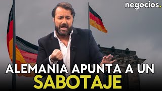 “Nadie cree que estos cables se cortaron por accidente” Alemania apunta a un sabotaje [upl. by Durware708]