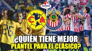 🚨Plantel de América Femenil ES FAVORITO para el Clásico Nacional  América Femenil vs Chivas [upl. by Michon]