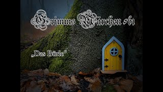 Grimms Märchen  61  Das Bürle [upl. by Elwina]