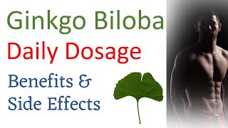 Ginkgo Biloba Benefits Daily Dosage  Is Ginkgo Helpful in Body Building [upl. by Rodman209]