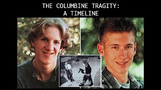 THE COLUMBINE TRAGEDY A TIMELINE [upl. by Arded82]