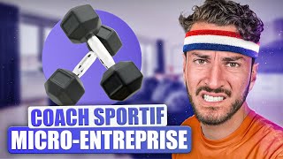 Devenir Coach Sportif Le Guide Complet pour Lancer Votre MicroEntreprise [upl. by Sawyor]