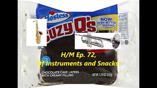 H M Ep 72 Instruments and snacks [upl. by Dlanod]