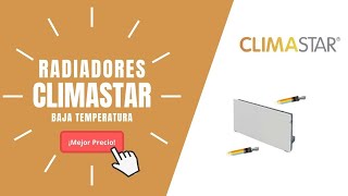 🥇RADIADORES DE TEMPERATURA BAJA CLIMASTAR  Precios y Ofertas🔥 [upl. by Eras]