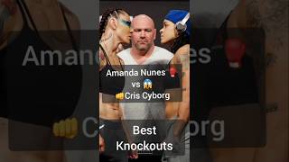 Best Knockouts Amanda Nunes vs Cris Cyborg 😱🔥 ufc mma shorts [upl. by Jelena328]