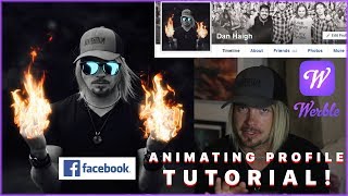 Animate Your Facebook Profile Picture Werble Tutorial [upl. by Nayrda957]