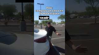 Pov compras un carro von maña arizona comedia phoenix hispanicculture hispanicheritagemonth h [upl. by Schluter]