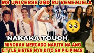 NAKAKA TOUCH MINORKA MERCADO NAKITA NA ANG LITTLE SISTER NYA DITO SA PINAS NOONG MS UNIVERSE 1994 [upl. by Oiramat458]