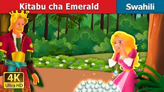 Kitabu cha Emerald  The Emerald Book in Swahili  Swahili Fairy Tales [upl. by Anihcak843]