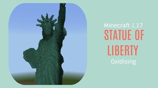 Statue of Liberty  Copper Oxidising  Minecraft 117 [upl. by Greenes]