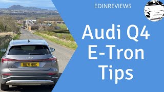 Audi Q4 ETron Tips from an owner [upl. by Apgar]