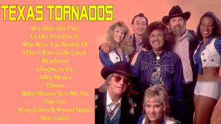 Texas Tornados Best Songs Collection Very Best Of Texas Tornado [upl. by Granoff75]