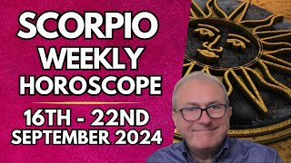 Scorpio Horoscope  Weekly Astrology 16th to 22nd September 2024 [upl. by Alexa964]