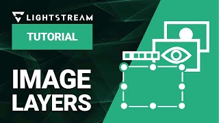 Add image overlays to your stream  How to use Image Layers in Lightstream Studio [upl. by Aicilet]