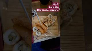 sushi de crunchy roll kushiage de queso y camarón banderillas coreana [upl. by Harraf]