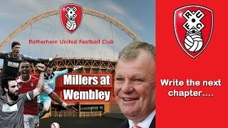 Time to write the next chapter  Rotherham United at Wembley [upl. by Noiztneb985]